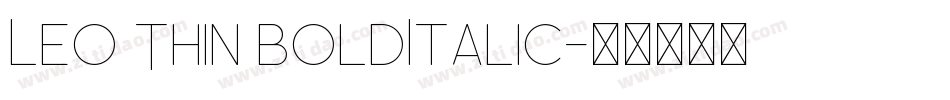 Leo Thin BoldItalic字体转换